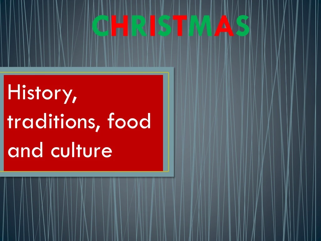 history traditions food and culture