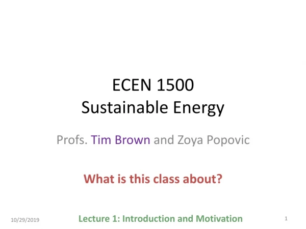ECEN 1500 Sustainable Energy