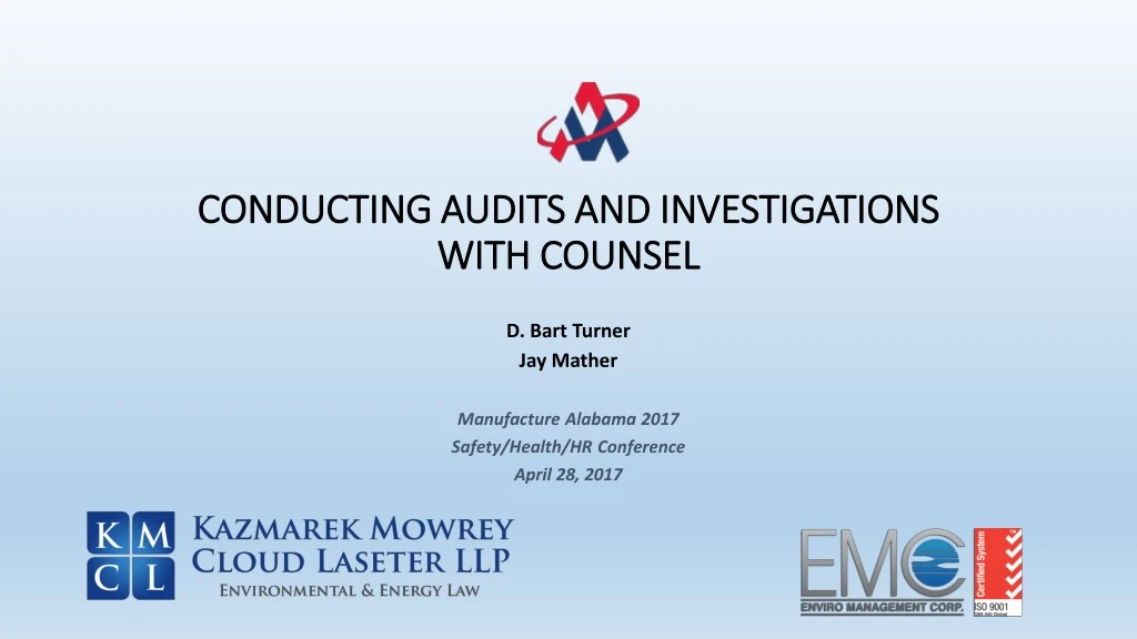 conducting audits and investigations with counsel