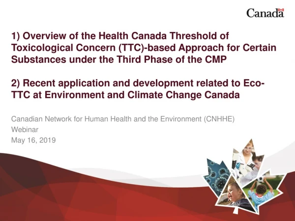 Canadian Network for Human Health and the Environment (CNHHE) Webinar May 16, 2019