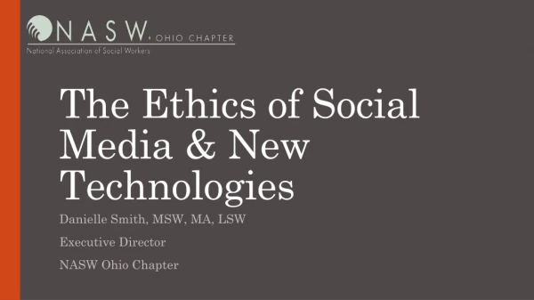 The Ethics of Social Media &amp; New Technologies