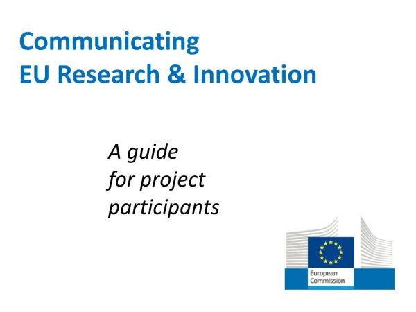 Communicating EU Research &amp; Innovation