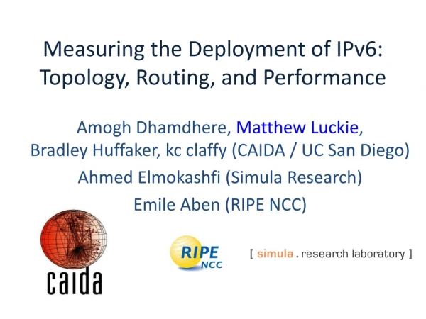 Measuring the Deployment of IPv6: Topology, Routing, and Performance