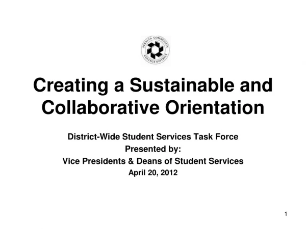 Creating a Sustainable and Collaborative Orientation
