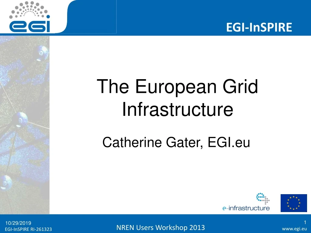 the european grid infrastructure