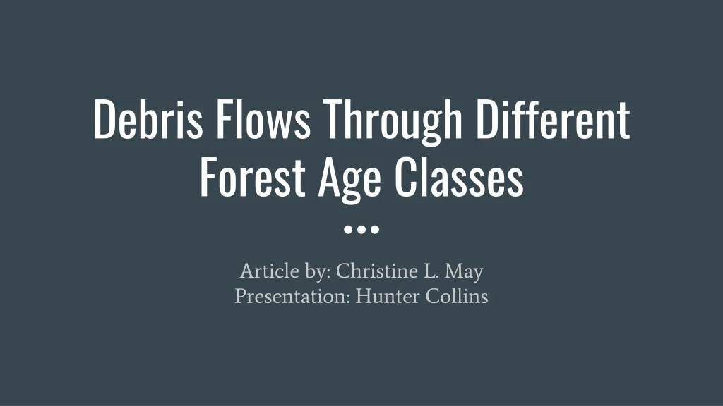 debris flows through different forest age classes