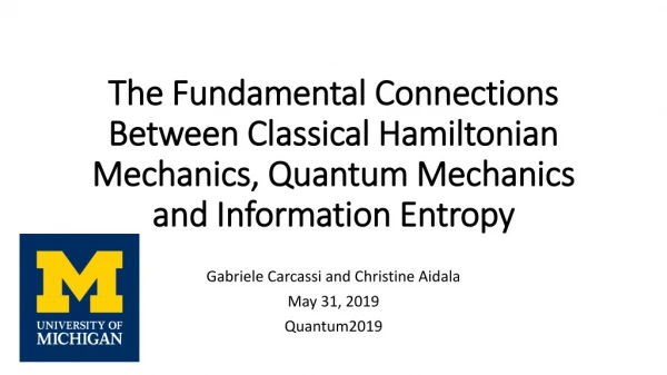 Gabriele Carcassi and Christine Aidala May 31, 2019 Quantum2019