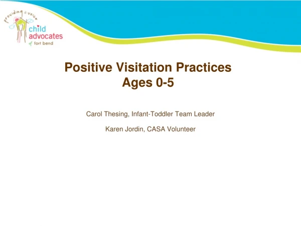 Positive Visitation Practices Ages 0-5