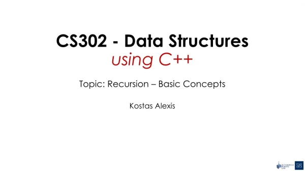 CS302 - Data Structures using C++