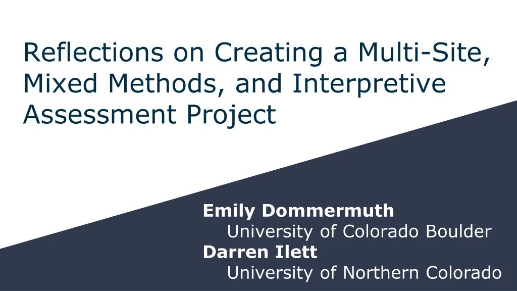 reflections on creating a multi site mixed methods and interpretive assessment project