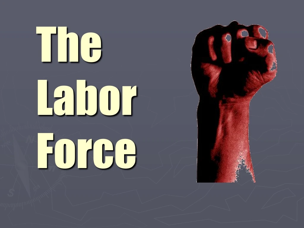 the labor force