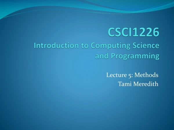 CSCI1226 Introduction to Computing Science and Programming