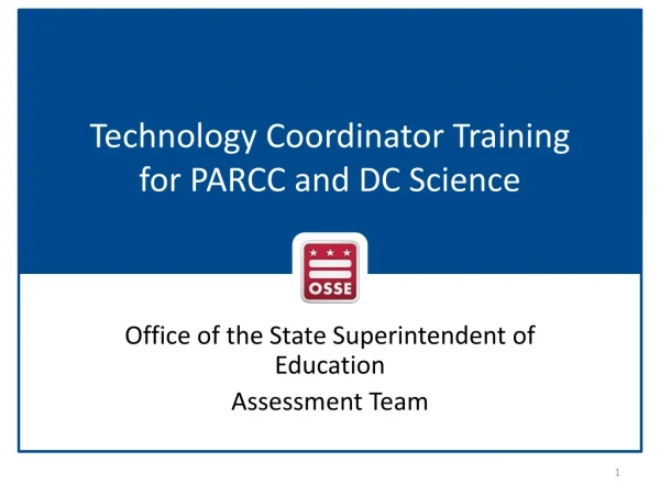 Technology Coordinator Training for PARCC and DC Science