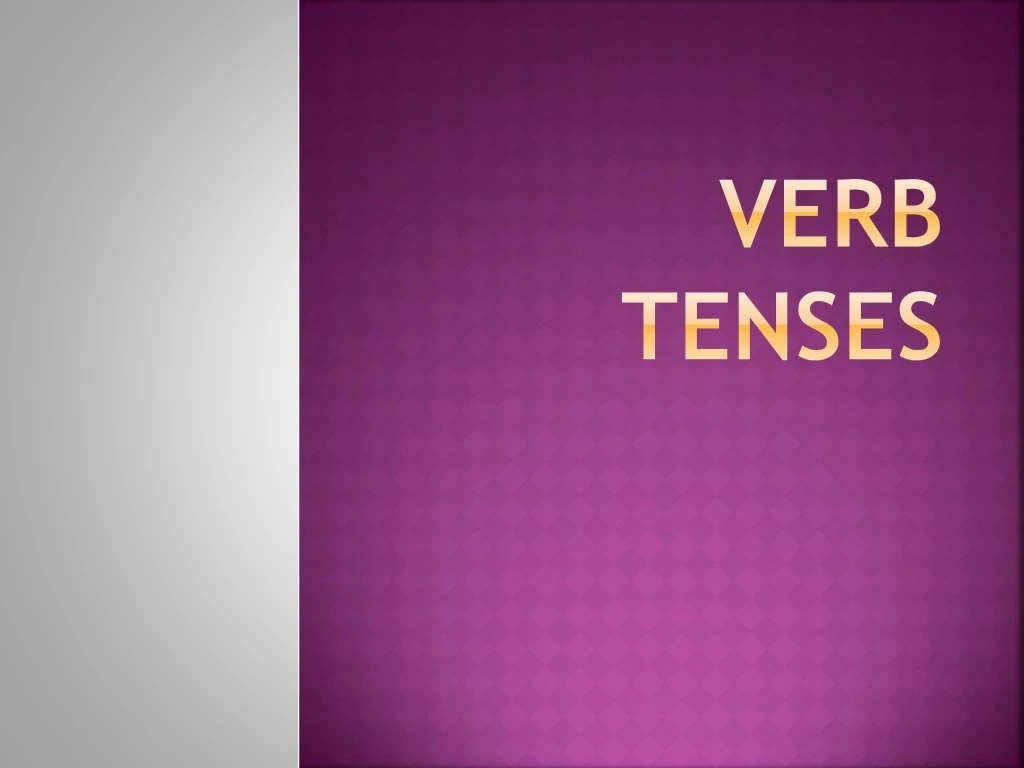 verb tenses