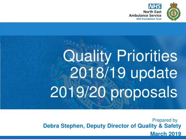 Quality Priorities 2018/19 update 2019/20 proposals