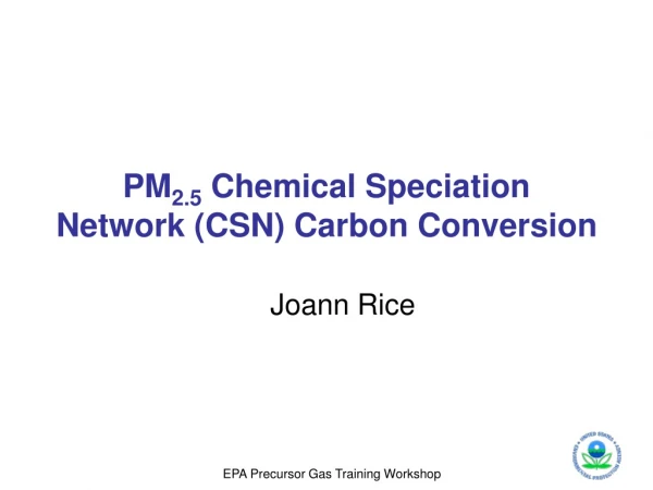 PM 2.5 Chemical Speciation Network (CSN) Carbon Conversion