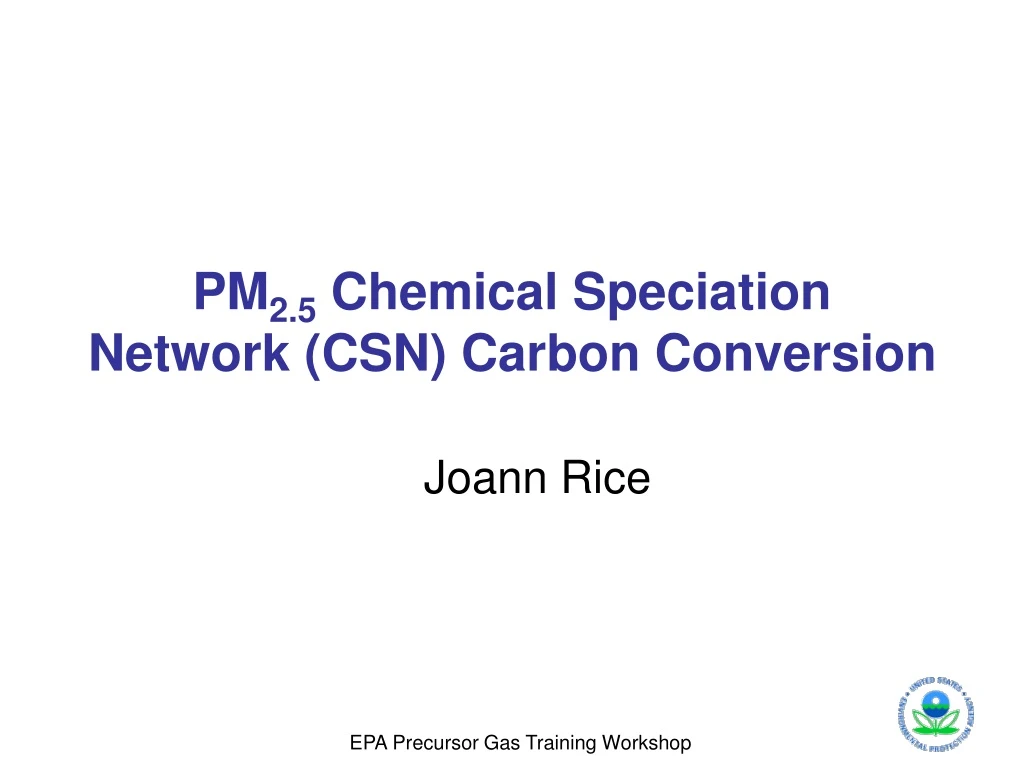 pm 2 5 chemical speciation network csn carbon conversion