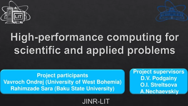 High-performance computing for scientific and applied problems