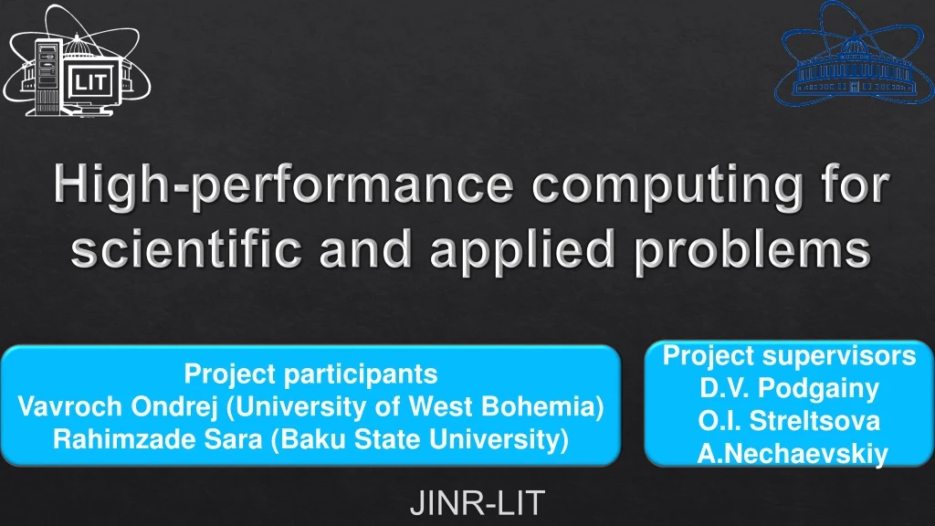 high performance computing for scientific and applied problems