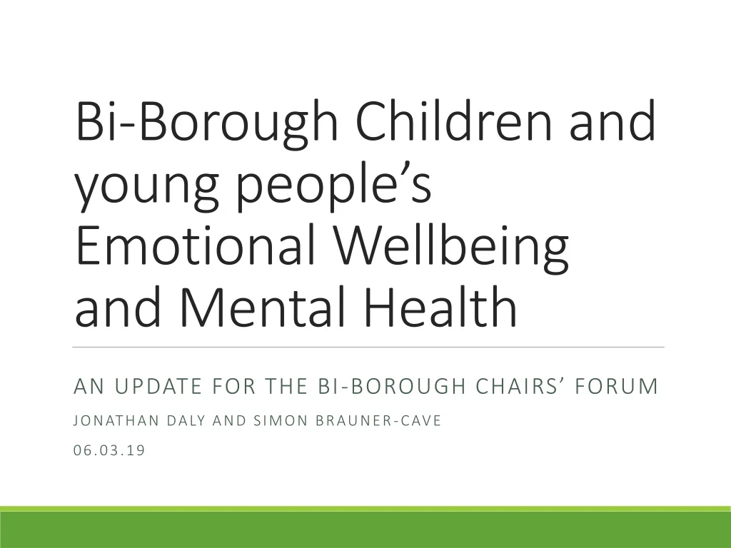 bi borough children and young people s emotional wellbeing and mental health