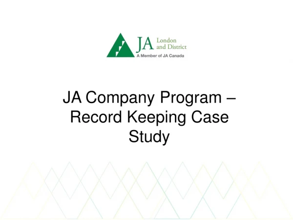 JA Company Program – Record Keeping Case Study