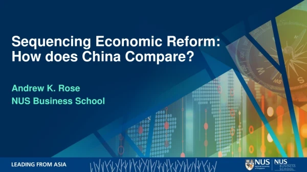 Sequencing Economic Reform: How does China Compare?