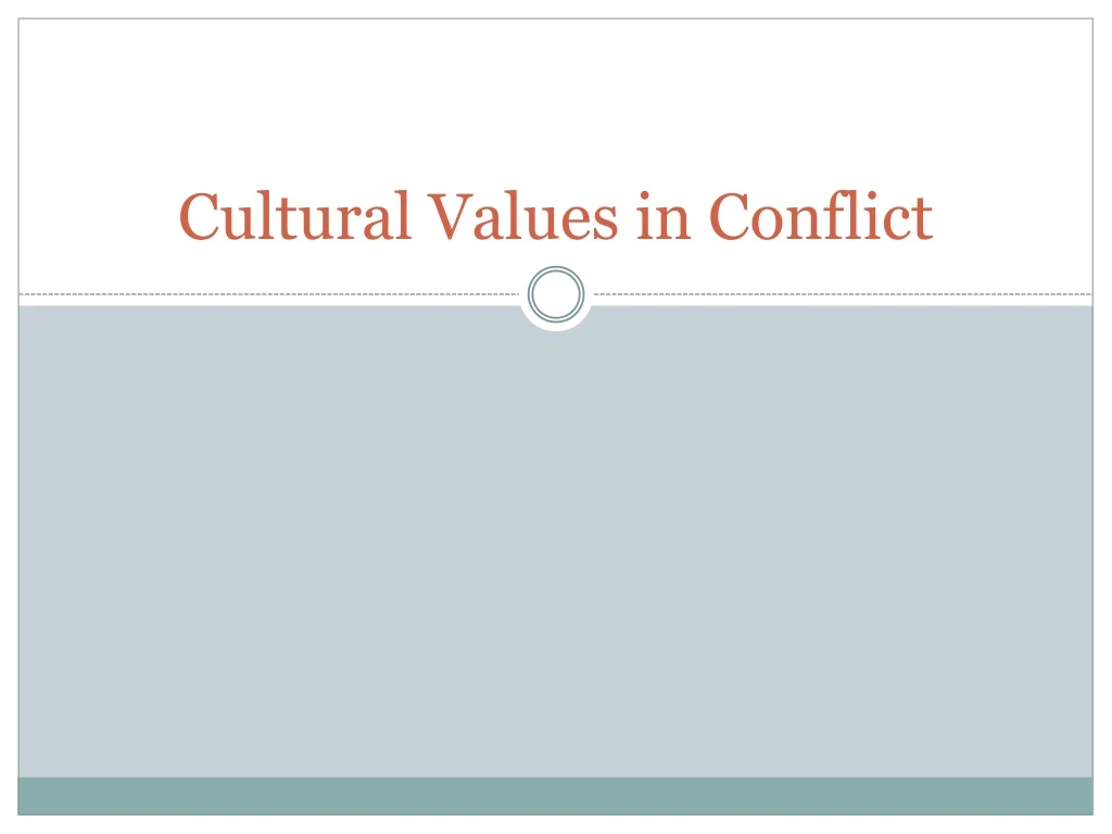 cultural values in conflict