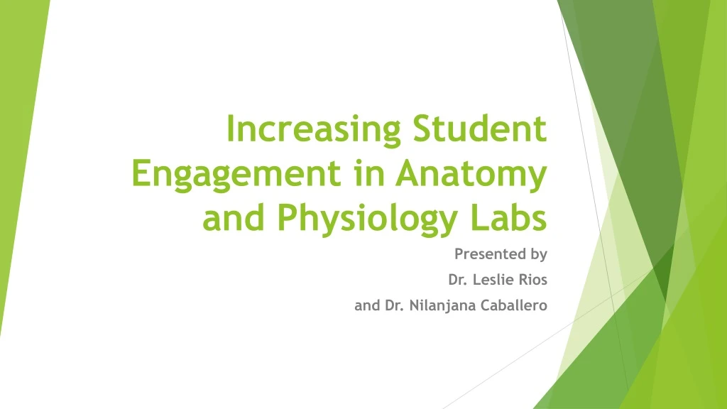 increasing student engagement in anatomy and physiology labs