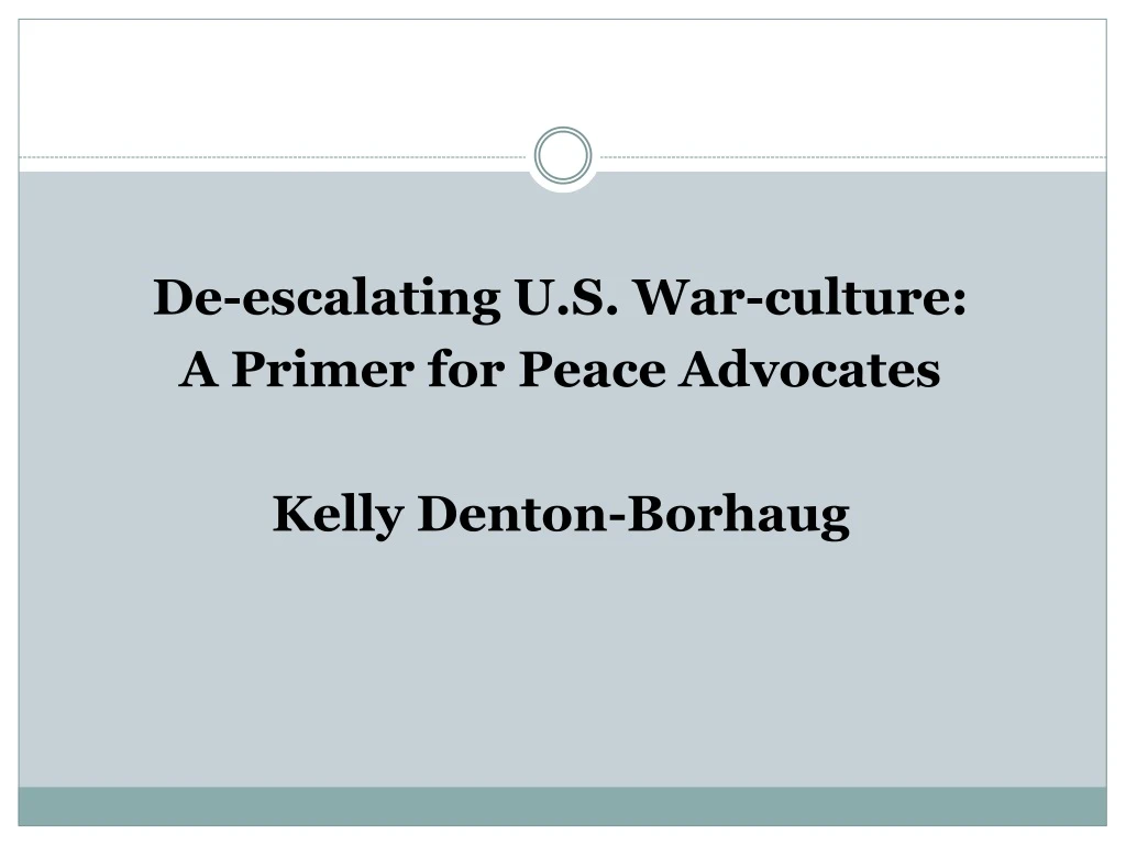 de escalating u s war culture a primer for peace