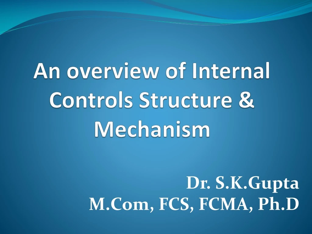 an overview of internal controls structure mechanism