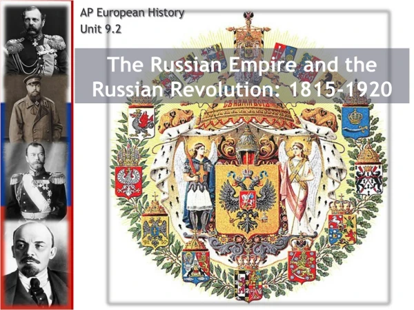 The Russian Empire and the Russian Revolution: 1815-1920