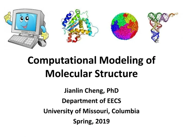 Computational Modeling of Molecular Structure