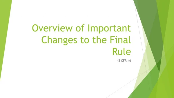 Overview of Important Changes to the Final Rule