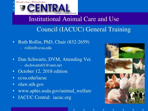 Institutional Animal Care and Use Council (IACUC) General Training