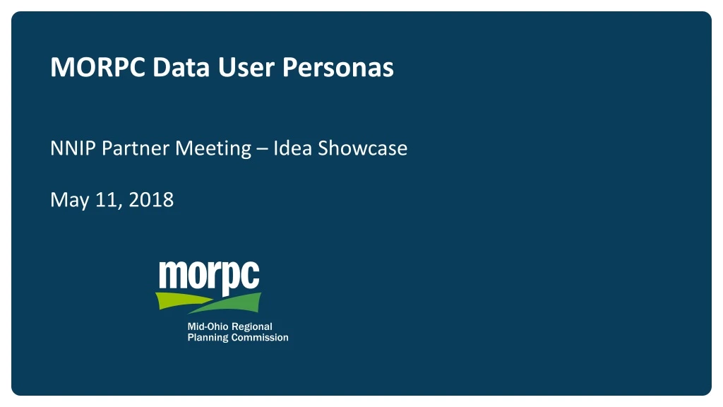 morpc data user personas nnip partner meeting