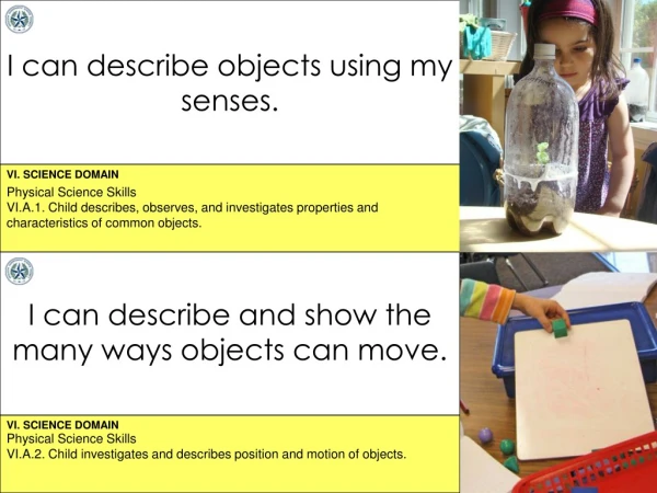 I can describe objects using my senses.