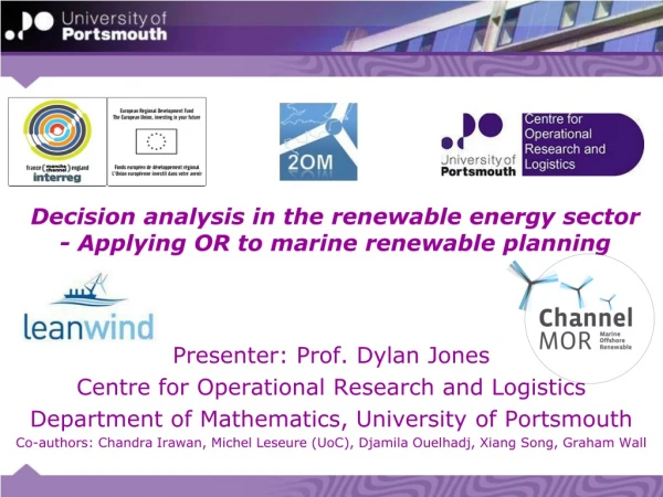 Decision analysis in the renewable e nergy s ector - Applying OR to marine renewable planning
