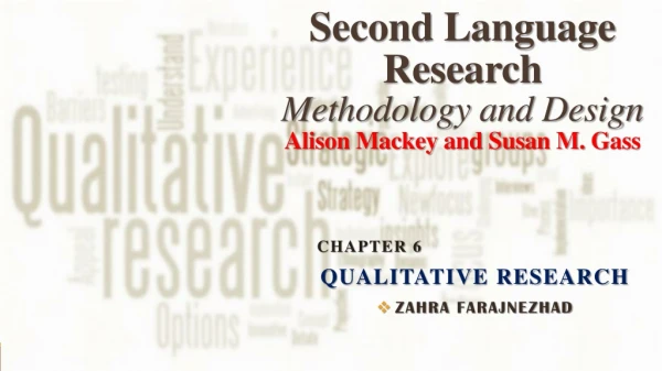 Second Language Research Methodology and Design Alison Mackey and Susan M. Gass