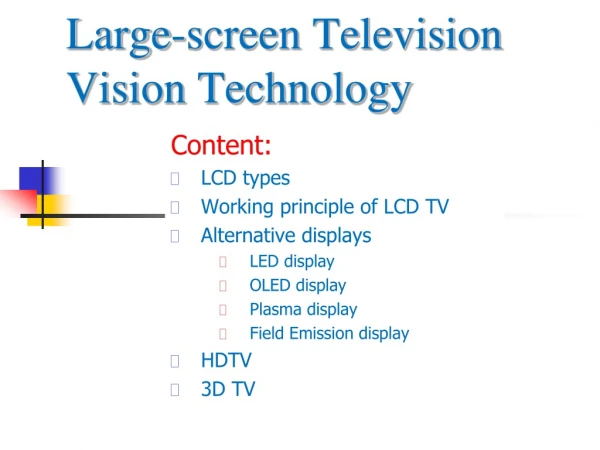 Large-screen Television Vision Technology