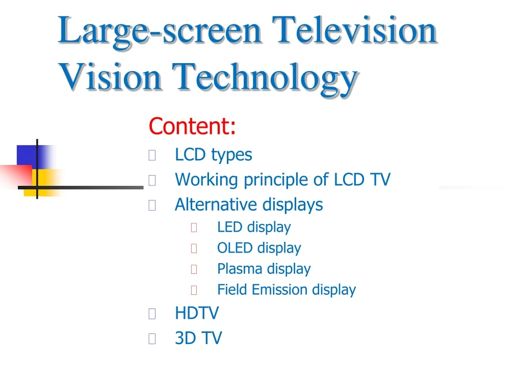 large screen television vision technology