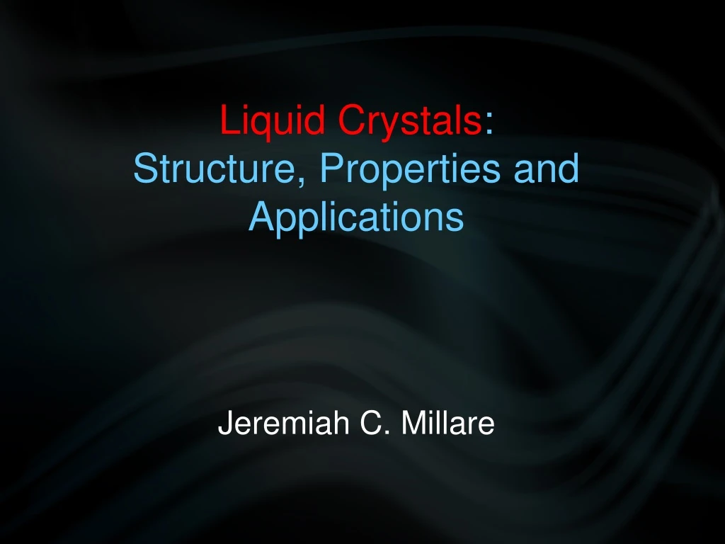 liquid crystals structure properties and applications