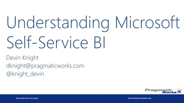 Understanding Microsoft Self-Service BI