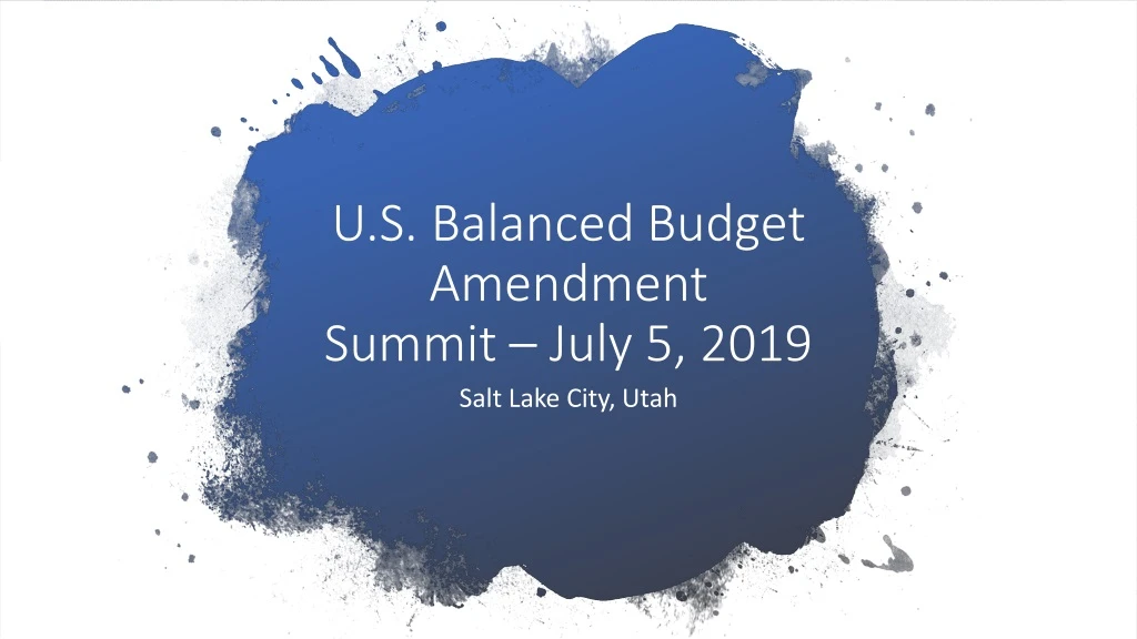 u s balanced budget amendment summit july 5 2019