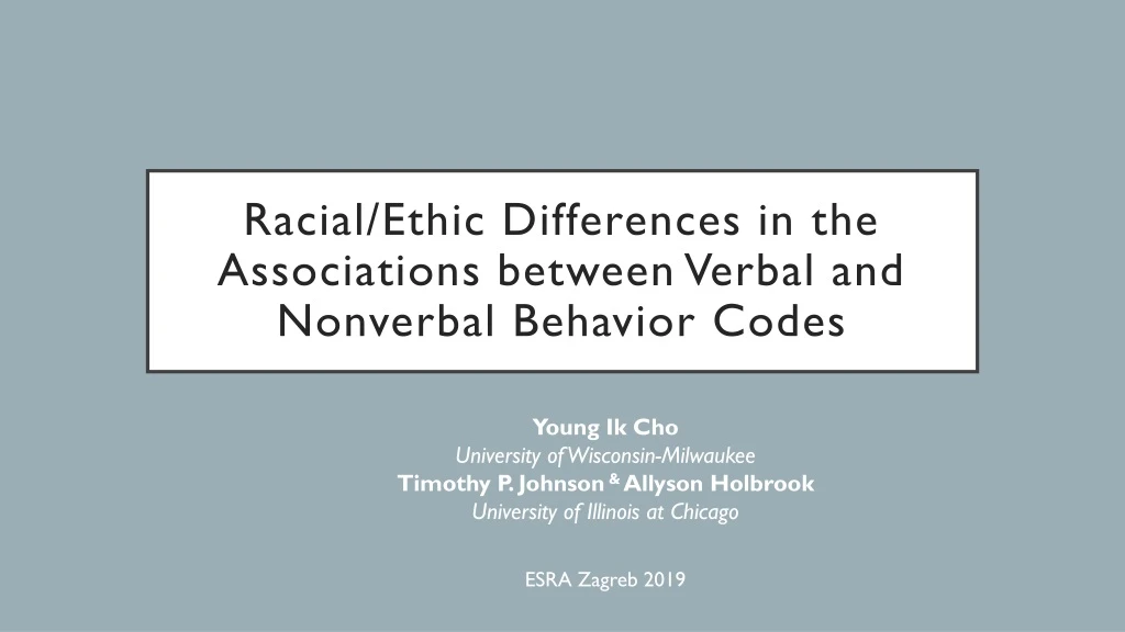 racial ethic differences in the associations between verbal and nonverbal behavior codes