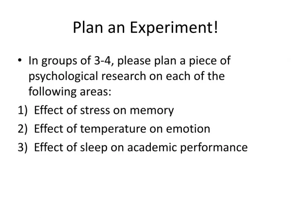 Plan an Experiment!