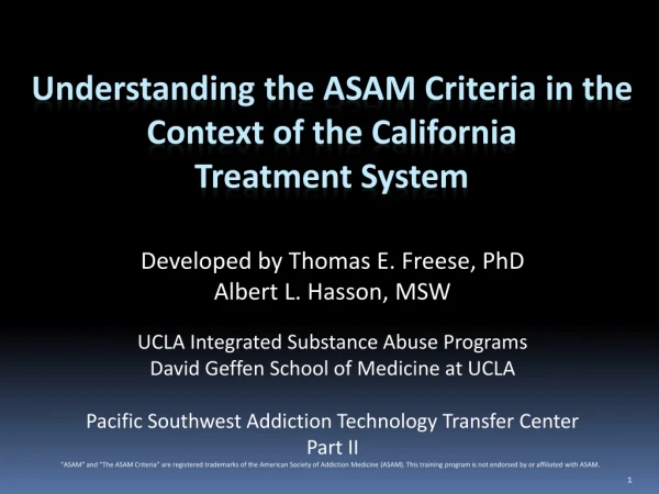 Understanding the ASAM Criteria in the Context of the California Treatment System