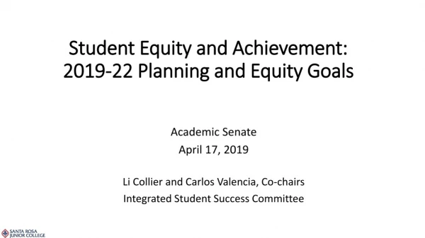 Student Equity and Achievement: 2019-22 Planning and Equity Goals