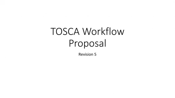 TOSCA Workflow Proposal