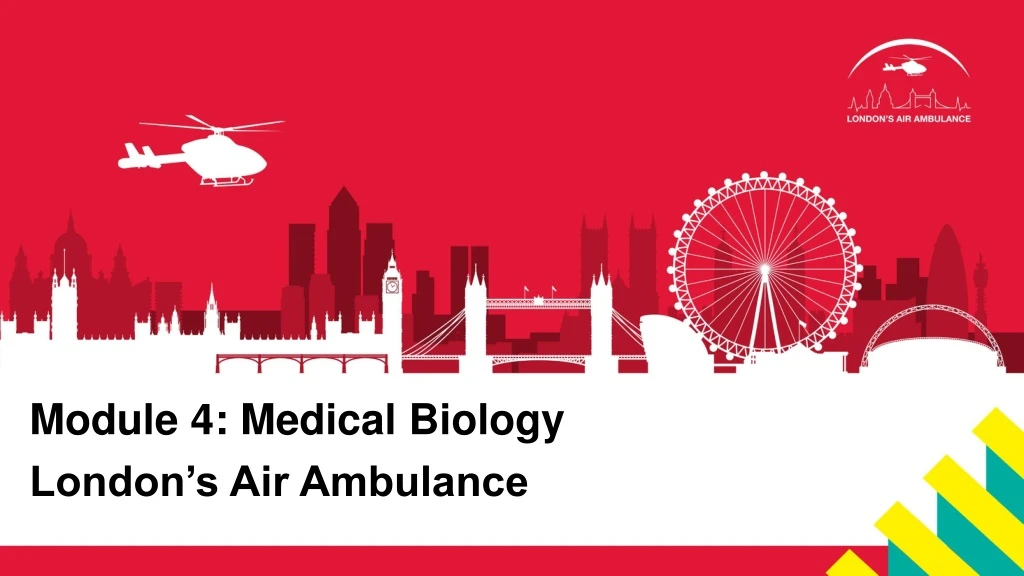 module 4 medical biology london s air ambulance