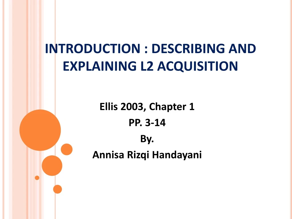 introduction describing and explaining l2 acquisition